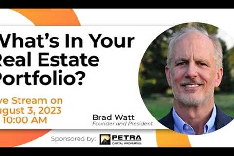 What's In Your Real Estate Portfolio?