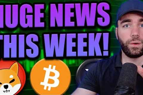 Crypto Holders, Something HUGE Is Happening This Week! (Bitcoin &amp; Crypto News!)