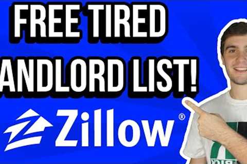 How to Pull FREE Tired Landlord Lists from Zillow | Wholesaling Real Estate
