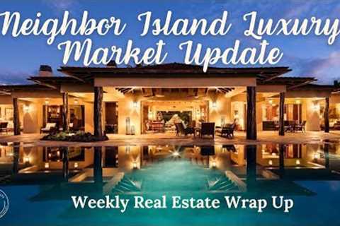 Luxury Real Estate Market Update of Maui, Kauai, and Hawaii Island with Caron Davis, Realtor
