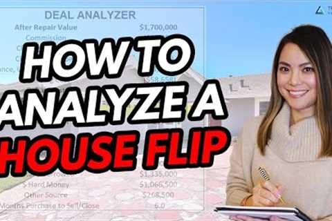 How to Analyze a House Flip - Beginner's Guide to House Flipping