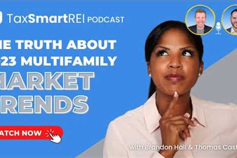 What You Need to Know about Multifamily Market Trends in 2023