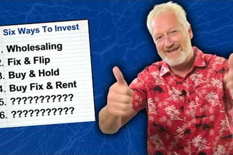 6 Ways To Invest In Real Estate