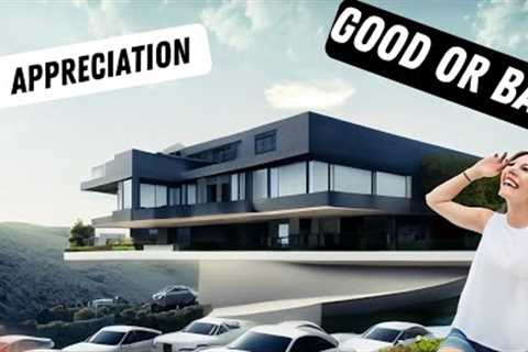 How Do Homes Appreciate