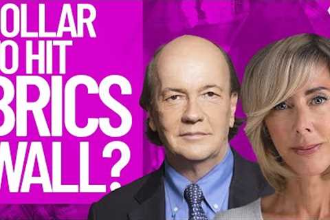 Jim Rickards: Western Economies About To Slam Into A BRICS Wall?