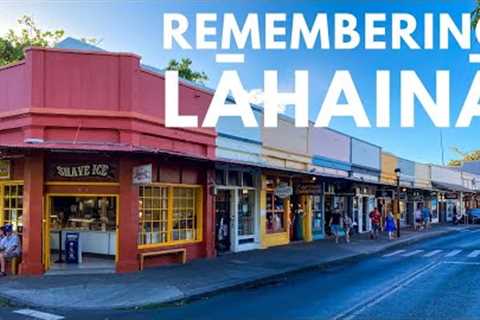 A Tribute to Lahaina, Maui: to the town and the community