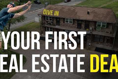 How I Landed My FIRST Real Estate Deal: The Unique Way... TRY THIS!