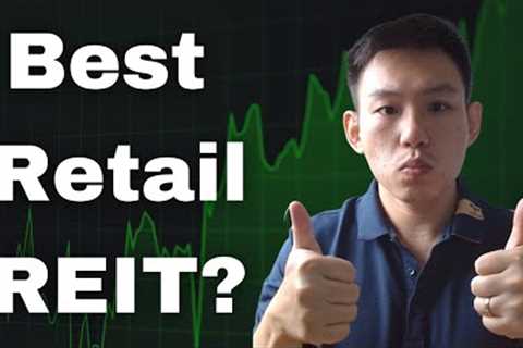 Best Retail REIT to Buy Now?