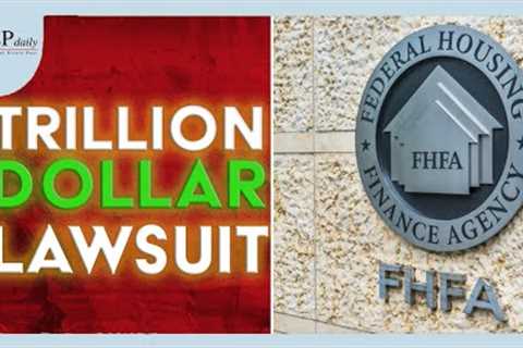 FHFA's Overstep: Huge Lawsuit  #lawsuit #news