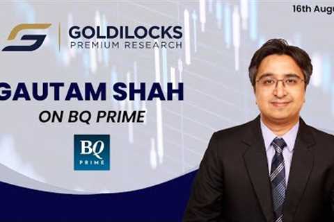 Gautam Shah: Market At Supports! | Interview with BQ Prime, 16th August '23