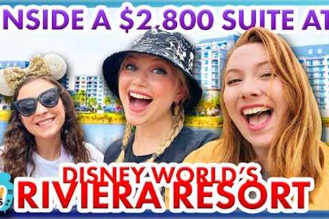 INSIDE a $2,800 Suite at Disney World's Riviera Resort