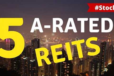 5 High-Quality REITs with A-Grade Credit Ratings to Battle High Interest Rates