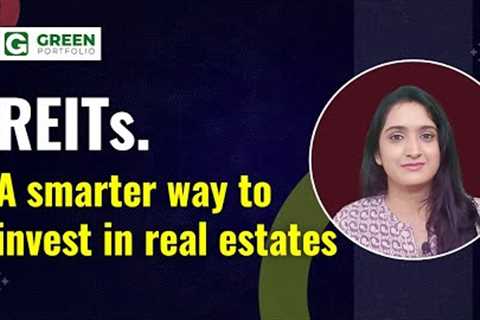 What are REITs? Best way to invest in Real Estate | Embassy Office Parks REIT