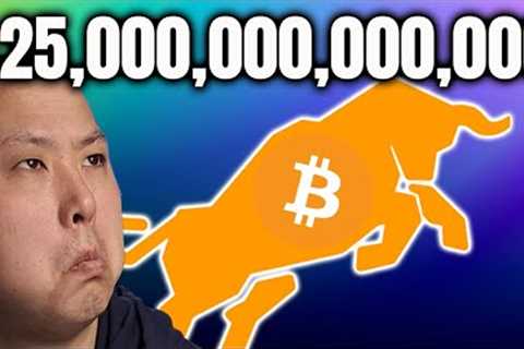 Bitcoin and Crypto Can EXPLODE to $25T If This Happens...