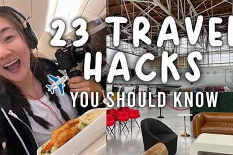23 Travel Tips &amp; Hacks for 2023 (that make traveling easier)