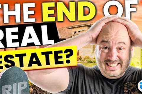 BiggerNews: Is This “The Beginning of The End” for Real Estate?