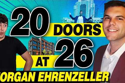 From Zero to 20 Doors in Real Estate at 26 | Morgan Ehrenzeller Pod 63