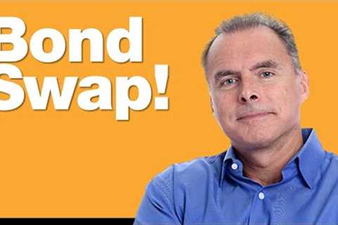 Why We Did a Big Bond Swap
