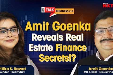 Explosive Insights! Amit Goenka Spills The Beans On Real Estate Investments