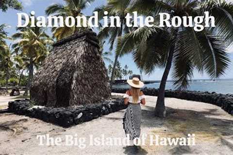 Big Island of Hawaii - better than you might think!