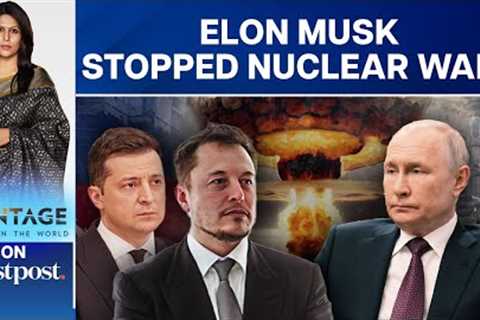 Book Claims Elon Musk Sabotaged Ukraine's Plans | Vantage with Palki Sharma