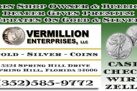 Coin Shop Owner &amp; Bullion Dealer Gives Premium Updates On Gold &amp; Silver