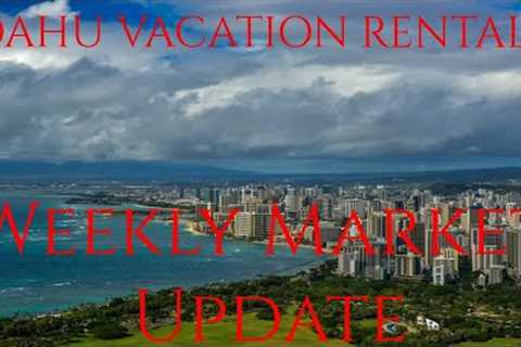 Vacation Rental  Update | What's New on Oahu, Hawaii  September 8th- 15th 2023