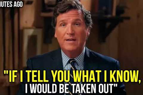 Tucker Carlson: You have no idea what is coming... PREPARE NOW!
