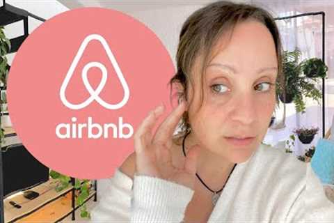 AIRBNB what we learned, WHY WE QUIT, &amp; the CONS of renting our home on AIRBNB Mexico while traveling