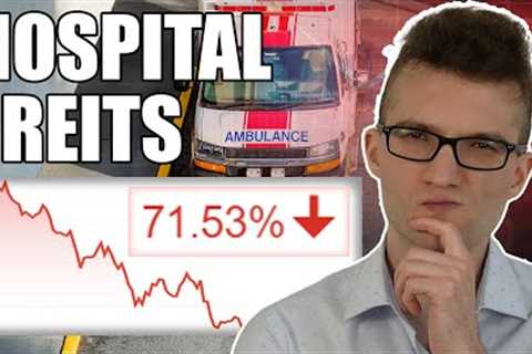 Investing in Health Care REITs – Hospital Stocks (MPW)