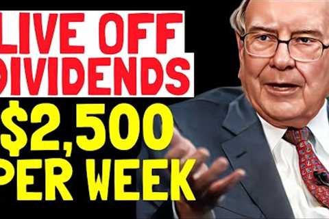 The Fastest Way To Earn $10,000 / month Off Dividends! - Warren Buffett