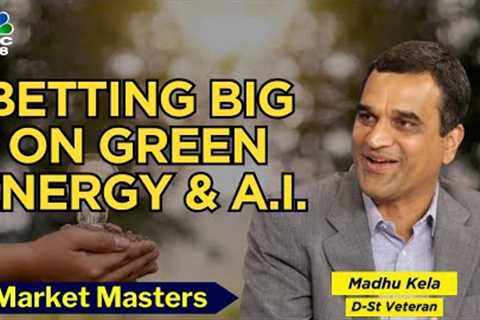 LIVE | D-Street Veteran Madhu Kela On Valuations, Big Bets &amp; More | Market Masters | CNBC TV18