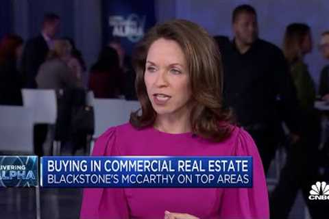 Commercial real estate varies greatly by sector, says Blackstone's Kathleen McCarthy