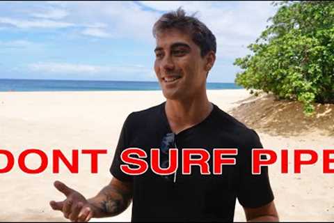 DO'S AND DON'TS SURFING NORTH SHORE