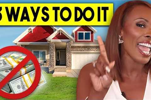 How To Invest In Real Estate With No Money Or Debt