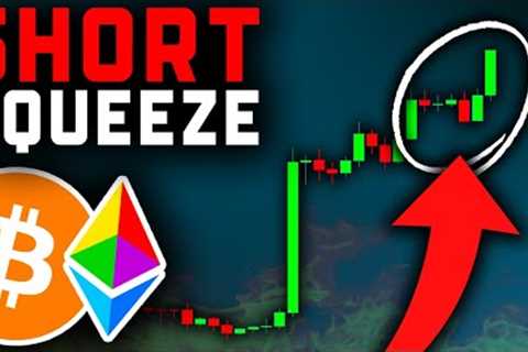 HUGE SHORT SQUEEZE (Next Move REVEALED)!! Bitcoin News Today &amp; Ethereum Price Prediction (BTC &amp; ETH)