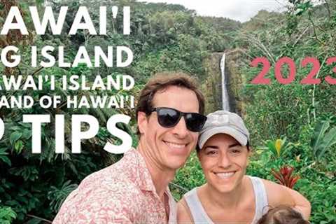 Hawaii Travel Guide 2023: Big Island with 9 Indispensable Travel Tips