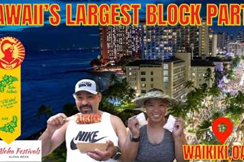 Hawaii's LARGEST Block PARTY | ALOHA FESTIVAL - WAIKIKI (Food, crafts, &amp; entertainment)