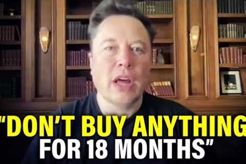 What's Coming Is WORSE Than a Recession — Elon Musk's Last WARNING