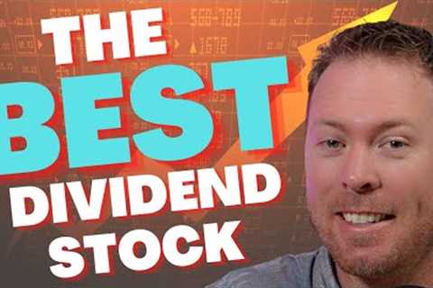 The BEST Dividend Stock For The Next Decade