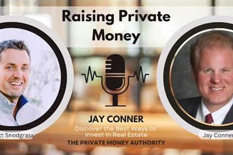 Wholesaling, Investing and Private Money With Brett Snodgrass &amp; Jay Conner