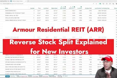ARMOUR Residential REIT (ARR) Reverse Stock Split Explained for New Investors