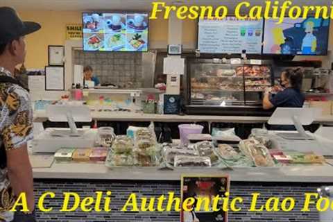 Lao Restaurant in Fresno - Eating Delicious Lao food &amp;  Boba drinks @  A C Deli  - Fast food in town
