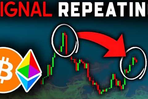 THIS SIGNAL IS REPEATING AGAIN (Prepare Now)!! Bitcoin News Today &amp; Ethereum Price Prediction!