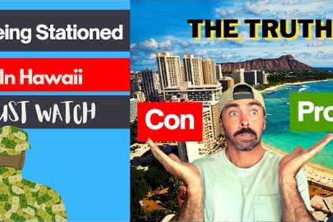 Pros And Cons Of Being Stationed In Hawaii | Military Living in Hawaii {2021}