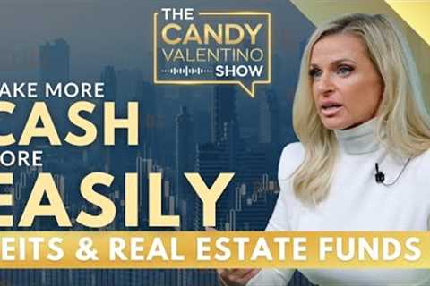 Make More Cash More Easily: REITs vs. Real Estate Funds
