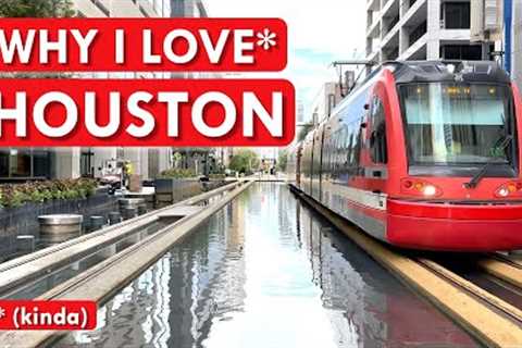 You're Wrong About Houston and Here's Why