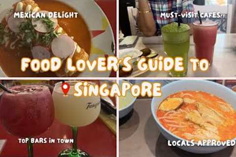 Singapore’s best restaurants and cafés REVEALED: Where to eat &amp; what to eat! #ApprovedByLocals