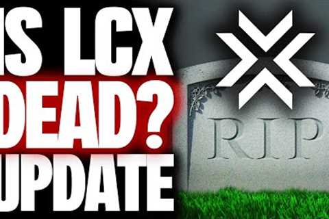 LCX (LCX): IS THIS PROJECT DEAD?