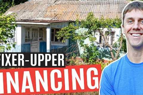 How to Finance Fixer Upper Rental Properties (Even With Little Cash)